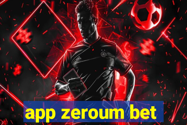 app zeroum bet